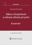 Zákon o bezpečnosti a ochrane zdravia pri práci - Tamara Paceková