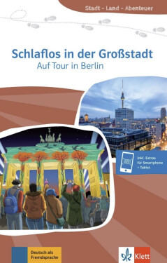 Schlaflos in der Großstadt - Auf Tour in Berlin (A1) - Buch + MP3 allango.net - Arwen Schnack