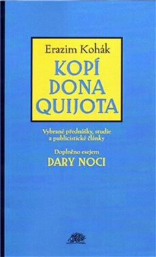Kopí Dona Quijota Erazim Kohák