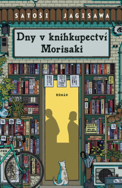 Dny v knihkupectví Morisaki - Satoši Jagisawa