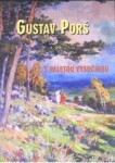 Gustav Porš, paletou Vysočinou Otakar Kapička