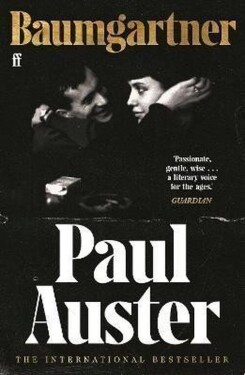 Baumgartner: A tender masterpiece of love, memory and loss from one of the world´s great w - Paul Auster