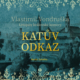 Katův odkaz - Vlastimil Vondruška - audiokniha