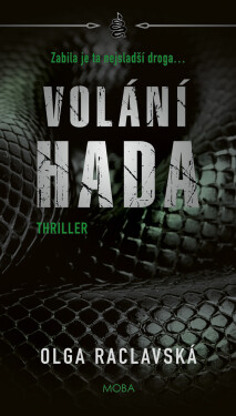 Volání hada - Olga Raclavská