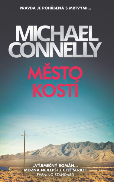 Město kostí - Michael Connelly
