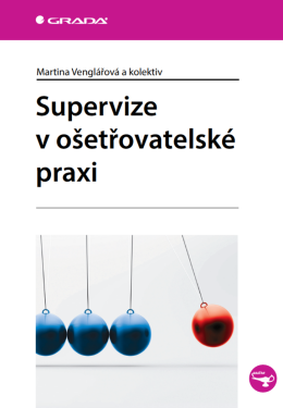Supervize v ošetřovatelské praxi - Martina Venglářová