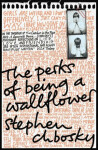 The Perks of Being Wallflower Stephen Chbosky