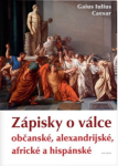 Zápisky válce občanské, alexandrijské, africké hispánské Gaius Iulius Caesar