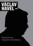 Rozhovory Karlem Hvížďalou Václav Havel