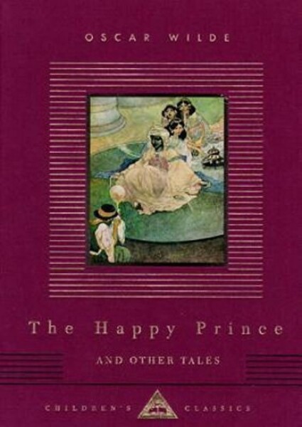 The Happy Prince and Other Tales - Oscar Wilde