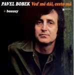 Veď mě dál, cesto má - CD - Pavel Bobek