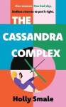 The Cassandra Complex Holly