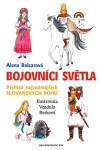 Bojovníci světla Alena Balcarová