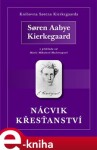 Nácvik křesťanství - Soren Kierkegaard e-kniha