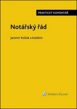 Notářský řád (poškozené) - Jaromír Kožiak, David Vláčil, Radek Ruban