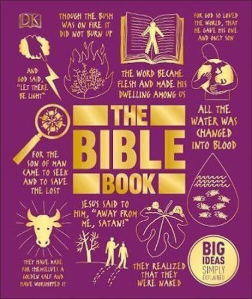 The Bible Book : Big Ideas Simply Explained - Kolektiv autorů