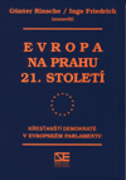 Evropa na prahu 21. století Ingo Friedrich