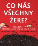 Co nás všechny žere? Paraziti - breberky kolem nás, na nás a v nás - Nicola Davies