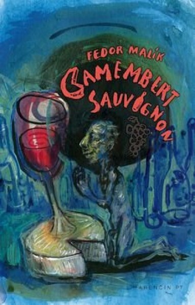 Camembert Sauvignon - Fedor Malík