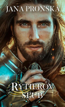 Rytierov sľub - Jana Pronská