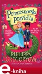 Princeznovská pravidla Philippa Gregory