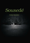 Sousedé - Pavlína Öhmanová
