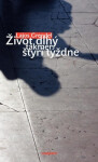 Život dlhý takmer štyri týždne