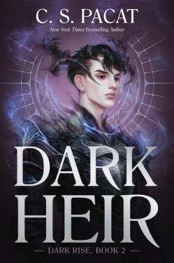 Dark Heir, 1. vydání - C. S. Pacat