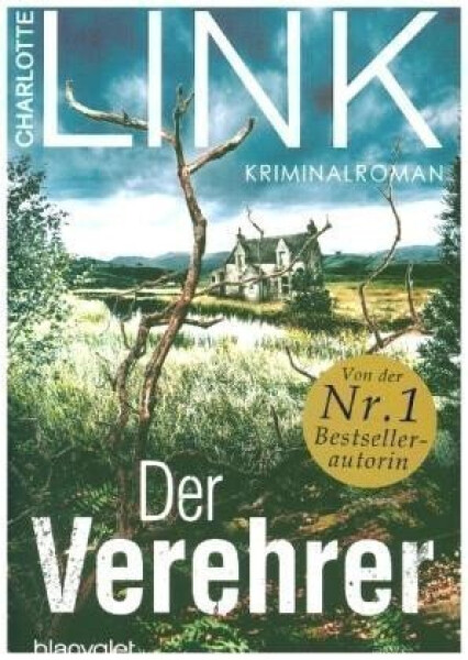 Der Verehrer - Charlotte Link
