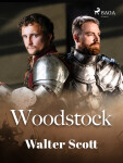 Woodstock - Walter Scott