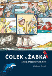 Čolek a Žabka - Vladimír Cvrček