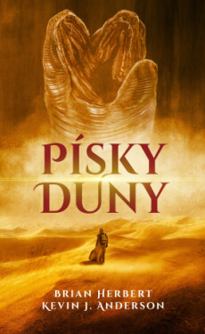 Písky Duny - Brian Herbert, Kevin J. Anderson - e-kniha