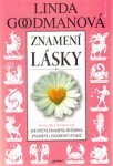 Znamení lásky Linda Goodmanová