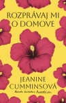 Rozprávaj mi o domove - Jeanine Cummins