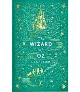 The Wizard of Oz - Lyman Frank Baum