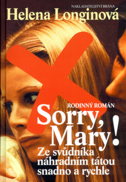 Sorry, Mary! (poškozená) - Helena Longinová