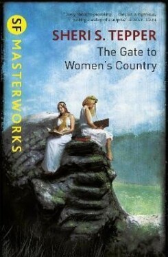 The Gate to Women´s Country - Sheri S. Tepper