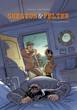 Shelton a Felter 2 - Přízrak Adriatiku - Jacques Lamontagne