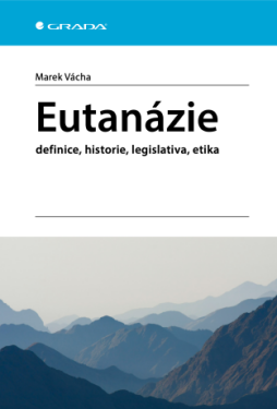 Eutanázie - Marek Vácha - e-kniha