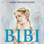 Bibi - Karin Michaelisová - audiokniha