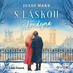 S láskou z Londýna - Jules Wake - audiokniha