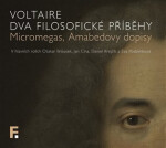 Dva filosofické příběhy - Micromegas, Amabedovy dopisy (audiokniha) - Voltaire