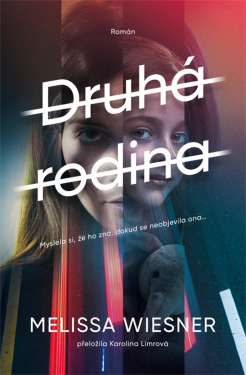 Druhá rodina - Melissa Wiesner