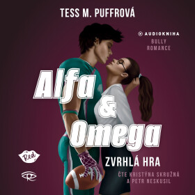 Alfa & Omega: Zvrhlá hra - Tess M. Puffrová - audiokniha