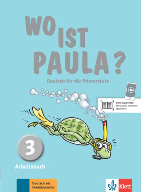 Wo ist Paula? 3 (A1.2) - Arbeitsbuch + MP3 allango.net - Ernest Endt