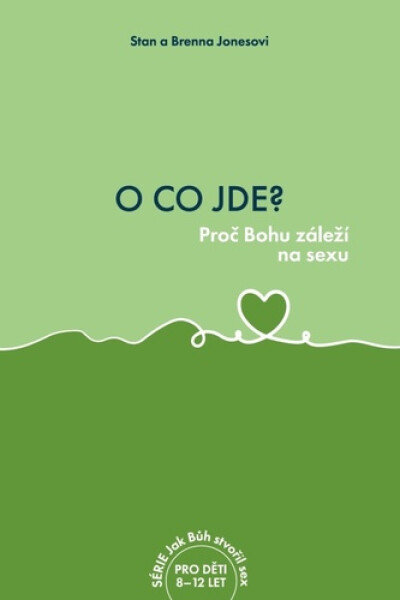 O co jde? - Stan Jones; Brenna Jones