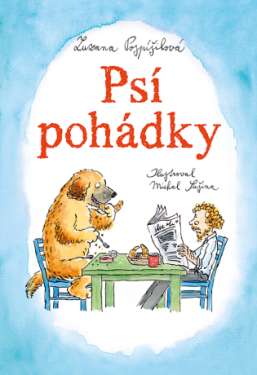 Psí pohádky - Zuzana Pospíšilová, Michal Sušina - e-kniha