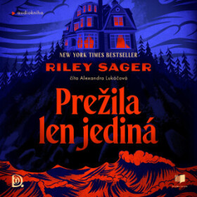 Prežila len jediná - Riley Sager - audiokniha