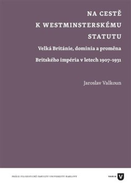 Na cestě westminsterskému statutu Jaroslav Valkoun