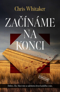 Začínáme na konci - Chris Whitaker - e-kniha